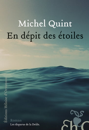 En dépit des étoiles - Michel Quint