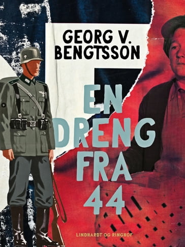 En dreng fra 44 - Georg V. Bengtsson