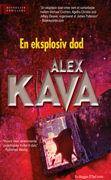 En eksplosiv død - Alex Kava