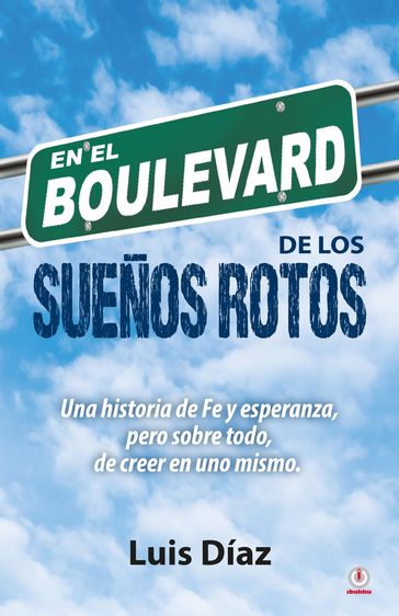 En el boulevard de los sueños rotos - Luis Diaz