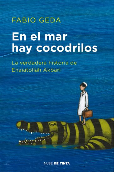 En el mar hay cocodrilos - Fabio Geda