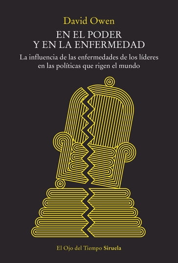 En el poder y en la enfermedad - David Owen