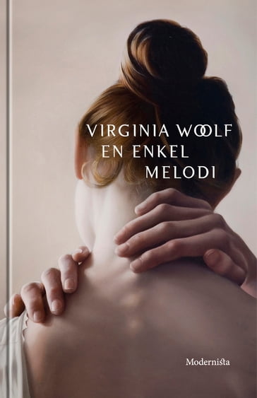 En enkel melodi - Virginia Woolf