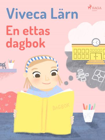 En ettas dagbok - Viveca Larn