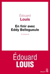 En finir avec Eddy Bellegueule