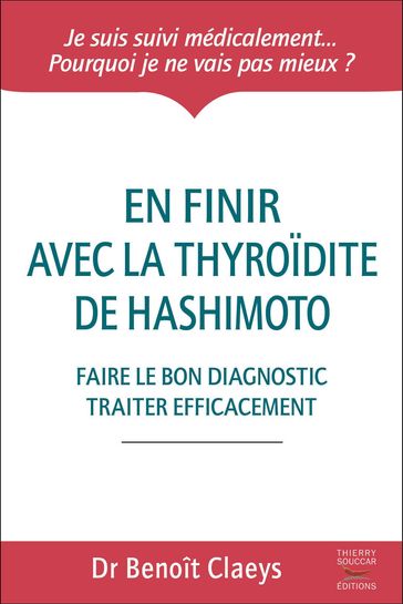 En finir avec la thyroïdite de Hashimoto - Benoît Claeys