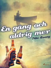 En gang och aldrig mer