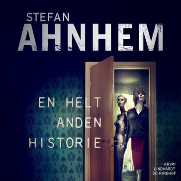 En helt anden historie - Stefan Ahnhem