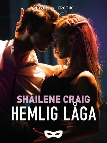 En hemlig laga - Shailene Craig