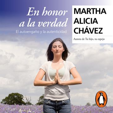 En honor a la verdad - Martha Alicia Chávez