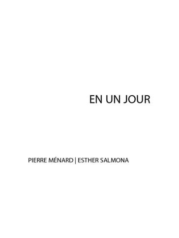 En un jour - Esther Salmona - Pierre Ménard