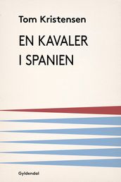 En kavaler i Spanien