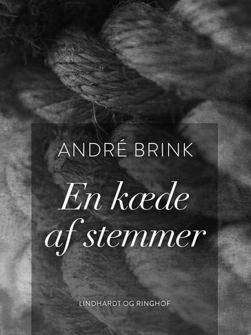 En kæde af stemmer - André Brink