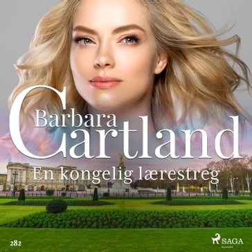 En kongelig lærestreg - Barbara Cartland