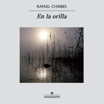 En la orilla - Rafael Chirbes