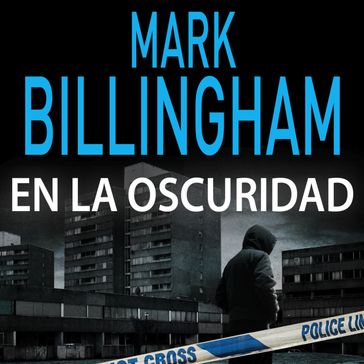 En la oscuridad - Mark Billingham