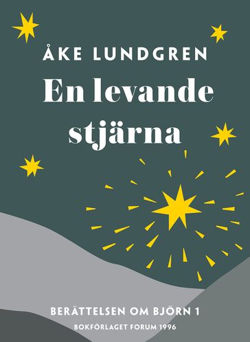 En levande stjärna - Åke Lundgren - Karin Hagen