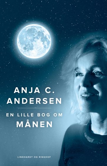 En lille bog om Manen - Anja C. Andersen