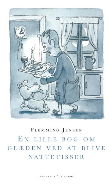 En lille bog om glæden ved at blive nattetisser - Flemming Jensen