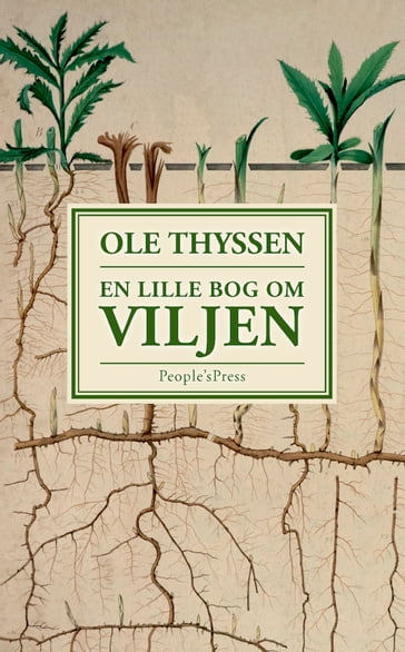 En lille bog om viljen - Ole Thyssen