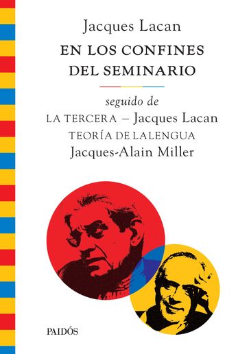 En los confines del seminario, seguido de La tercera y de Teoría de Lalengua - Jacques Lacan
