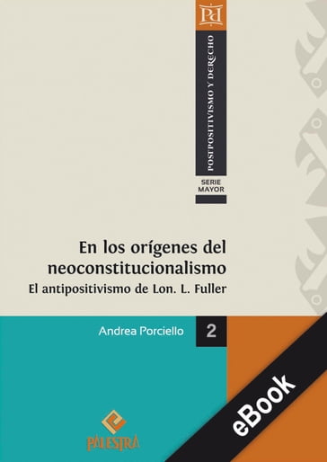 En los orígenes del neoconstitucionallismo - Andrea Porciello