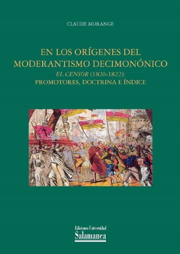 En los orígenes del moderantismo decimonónico - Claude Morange