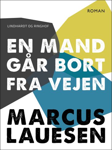 En mand gar bort fra vejen - Marcus Lauesen