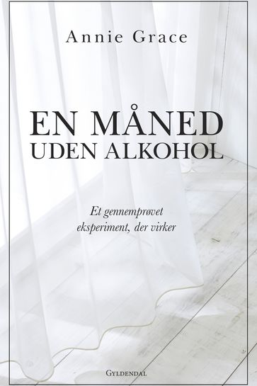 En maned uden alkohol - ANNIE GRACE