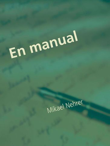 En manual - Mikael Nehrer