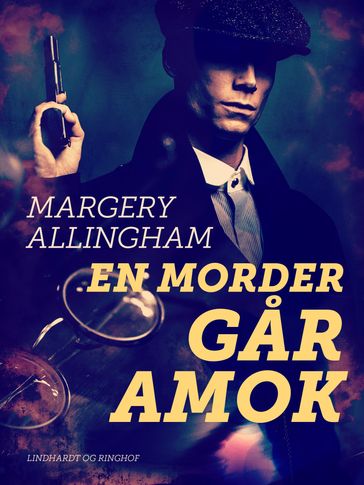 En morder gar amok - Margery Allingham