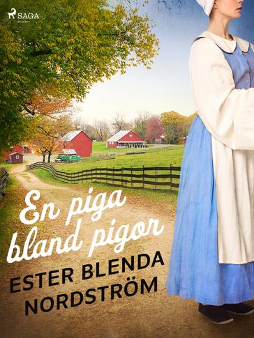 En piga bland pigor - Ester Blenda Nordstrom