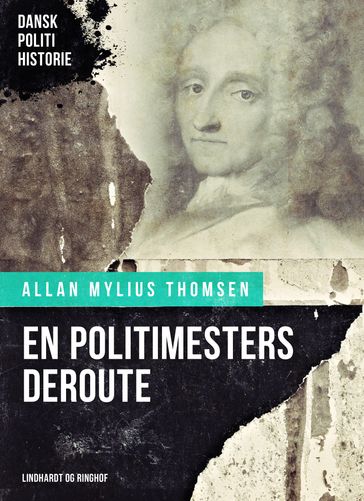 En politimesters deroute - Allan Mylius Thomsen