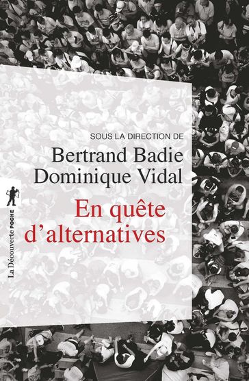 En quête d'alternatives - EDM 2018 - Bertrand Badie - Dominique Vidal - Collectif