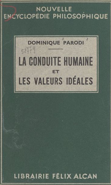 En quête d'une philosophie. La conduite humaine et les valeurs idéales - Dominique Parodi - Émile Bréhier