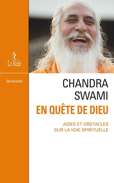 En quête de dieu - Aides et obstacles sur la voie spirituelle - Yvan Amar - Chandra Swami
