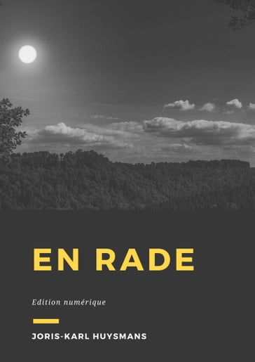 En rade - Joris-Karl Huysmans