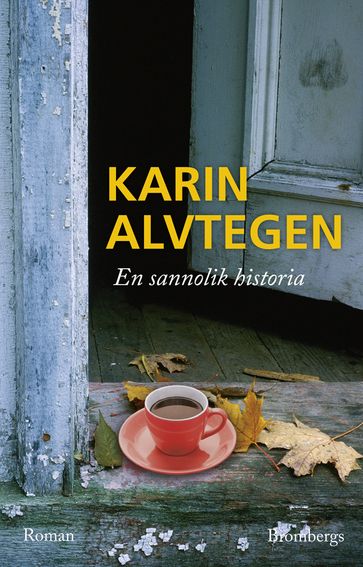En sannolik historia - Karin Alvtegen