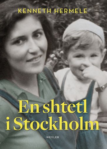 En shtetl I Stockholm - Elsa Wohlfahrt Larsson - Kenneth Hermele