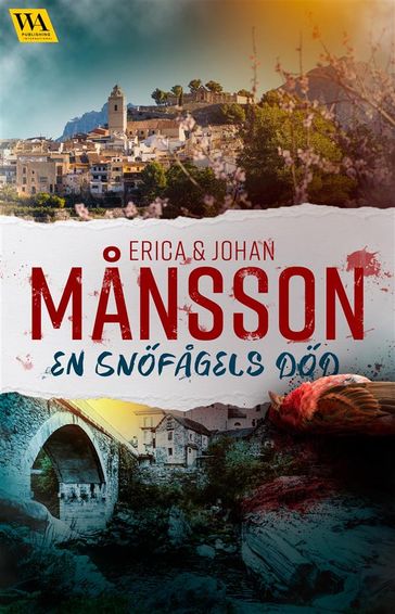 En snöfagels död - Erica Mansson - Johan Mansson