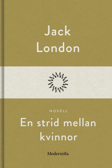 En strid mellan kvinnor - Jack London - Lars Sundh