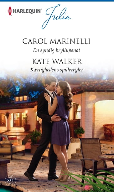 En syndig bryllupsnat / Kærlighedens spilleregler - Carol Marinelli - Kate Walker