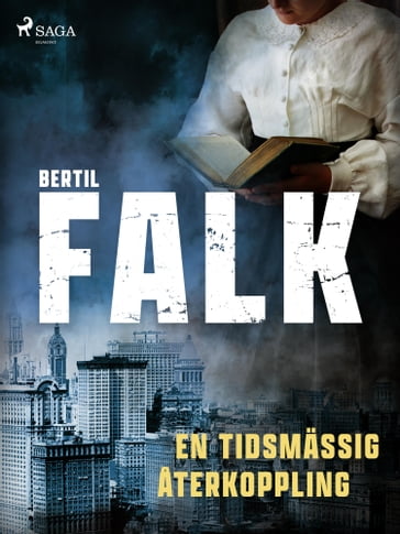 En tidsmässig aterkoppling - Bertil Falk