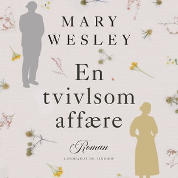 En tvivlsom affære - Mary Wesley