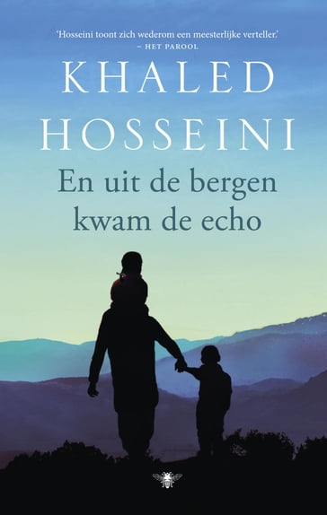 En uit de bergen kwam de echo - Khaled Hosseini