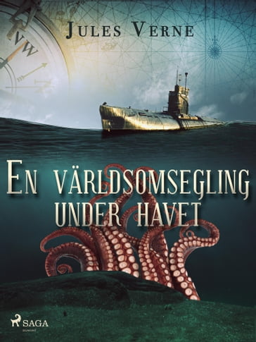 En varldsomsegling under havet - Verne Jules