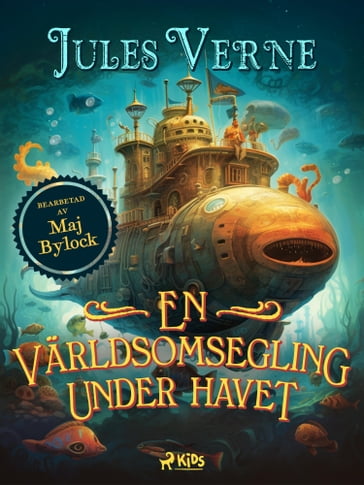 En världsomsegling under havet - Verne Jules - Maj Bylock