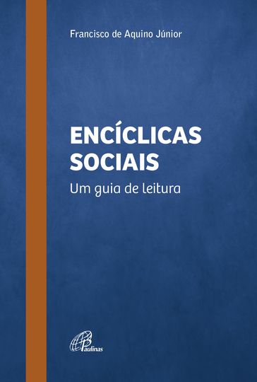 Encíclicas sociais - Francisco de Aquino Júnior
