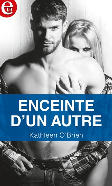 Enceinte d'un autre - Kathleen O