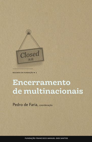 Encerramento de Multinacionais - Pedro de Faria (Coord.)